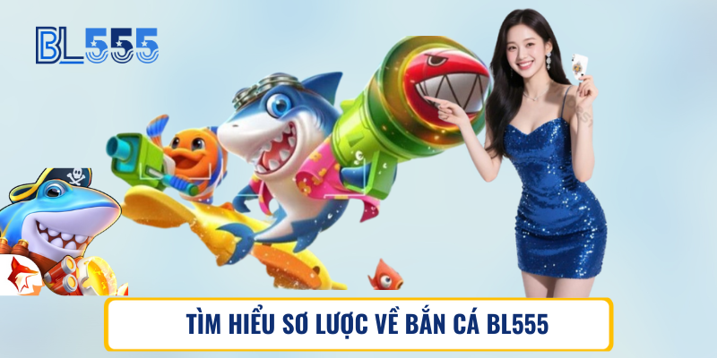 Tim hiểu sơ lược về bắn cá