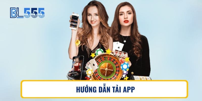 HƯỚNG DẪN TẢI APP